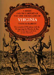 A Briefe and True Report of the New Found Land of Virginia by Thomas Harriot