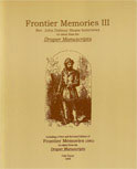 Frontier Memories III Rev. John Dabney Shane Interviews As taken from the Draper Manuscripts - Compiled by Dale Payne